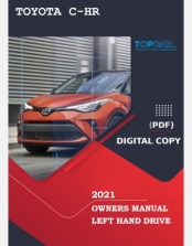 TOYOTA C-HR 2021 OWNERS MANUAL